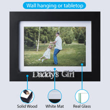 Load image into Gallery viewer, Daddy&#39;s Girl Picture Frame - Black Wood Frame with Father Sentiments - Holds 1 4x6 Photo with Mat or 1 5x7 Photo Without Mat - Wall Mount and Table Desk Display