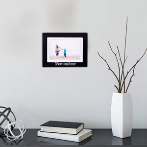 Mommy and Me Frame - Black Wood Frame with Silver Mom Sentiments - Holds 1 4x6 Photo with Mat or 1 5x7 Photo Without Mat - Wall Mount and Table Desk Display