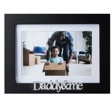 Load image into Gallery viewer, Daddy and Me Frame - Black Wood Picture Frame with Silver Sentiments - Holds 1 4x6 Photo with Mat or 1 5x7 Photo Without Mat - Wall Mount and Table Desk Display